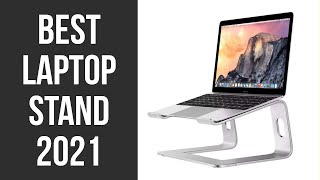 Best Laptop Stand 2021