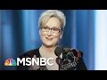 Donald Trump Goes After Meryl Streep After Golden Globes Speech | MSNBC