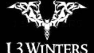 Watch 13 Winters Just Winter video