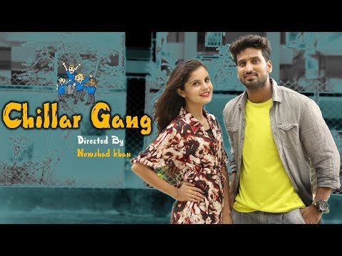 Chillar Gang Hindi Comedy Short Film || Directed By Nowshad Khan