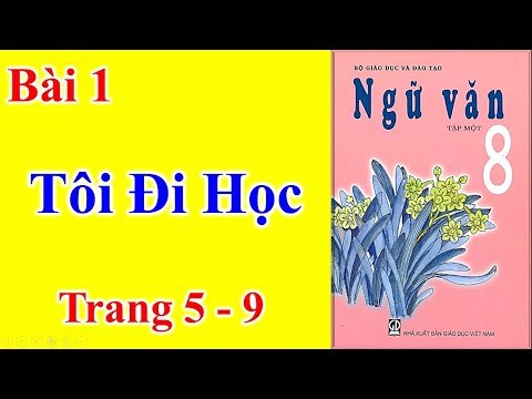 Ngữ Văn Lớp 8 Bài 1 – Tôi Đi Học