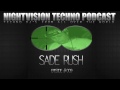 Sade Rush [H] - NightVision Techno PODCAST 09 pt.1