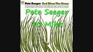 Watch Pete Seeger 70 Miles video
