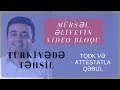 Türkiyədə təhsil - TQDK və atestat balı ilə qəbul.