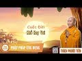Cuộc Đời Khổ Hay Vui - Thầy Thích Phước Tiến 2018 tại Đài Loan