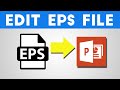 Edit EPS File in PowerPoint - How to open EPS File in PPT