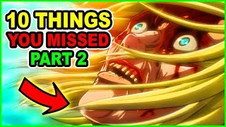 Attack on Titan: 10 MORE Things You Missed! Part 2 | Attack on Titan Season 3 Prep
