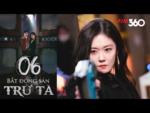 Review Phim : Bất Động Sản Trừ Tà 6 ( Tóm Tắt Bộ Phim )