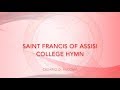 Saint Francis of Assisi College Hymn Instrumental (Original Version with Lyrics)