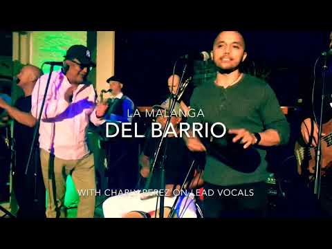 Del Barrio Performing La Malanga