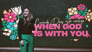 When God is With You | Cuando Dios está contigo - Apostle Patty Valenzuela