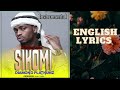 SIKOMI English Lyrics by Diamond Platinum
