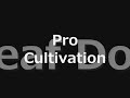 Pro Cultivation Video preview