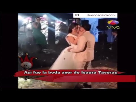 Los Cirqueros Hablan De La Boda Isaura Taveras Con Lujo De Detalle