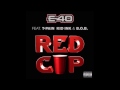 E-40 feat.T-Pain, Kid Ink & BoB - Red Cup (Clean)
