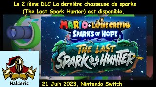 Mario Les Lapins Crétins Sparks Of Hope. Le 2 Ième Dlc The Last Spark Hunter Est Disponible.