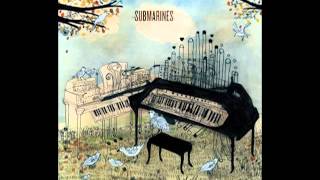 Watch Submarines Clouds video