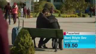 Beni Böyle Sev 39 Bölüm Fragmanı