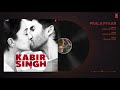 Full Audio: Pehla Pyaar | Kabir Singh | Shahid Kapoor, Kiara Advani | Armaan Malik | Vishal Mishra