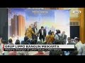 Grup Lippo Bangun Meikarta, Proyek Kota Jakarta Baru