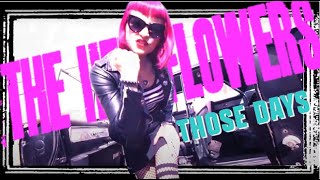 The Hellflowers - Those Days - Offical Video