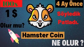 Hamster Coin'den Zengin Oldum Mu ? Hamster 1 $ Olur Mu ? Hamster Coin Geleceği !