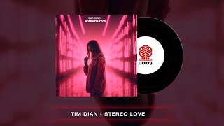 Tim Dian - Stereo Love (2024)