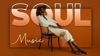 Soul music | Songs for your free day - The best soul music 2024 - Neo soul/r&b mix