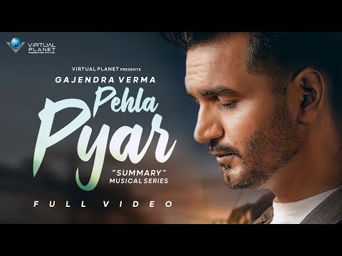 Pehla-Pyar-Lyrics-Gajendra-Verma