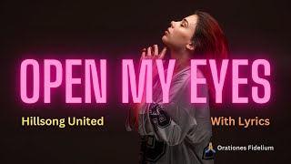 Watch Hillsong United Open My Eyes video