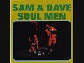 Sam & Dave - Just Keep Holding On