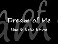 mac & katie kissoon - dream of me (when you're lonely)