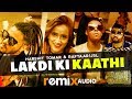 Lakdi Ki Kaathi (Audio Remix) | Harshit Tomar Feat Raftaar | JSL | Latest Remix Songs 2019