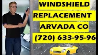 windshield repair arvada co CALL NOW (720)633-95-96