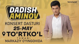 Dadish Aminov 25-May To'rtkol tumanida konsert dasturi