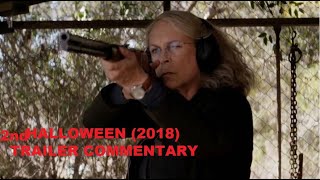 Halloween (2018) Trailer #2 Commentary by Jerry Saravia at the Movies