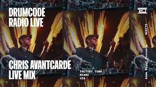 Chris Avantgarde Live From Factory Town, Miami Drumcode Radio Livedcr775
