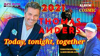 Thomas Anders  - Today, Tonight, Together - Album Cosmic / Eurodisco