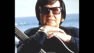 Watch Roy Orbison Its Too Late video