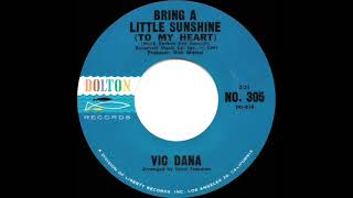 Watch Vic Dana Bring A Little Sunshine to My Heart video