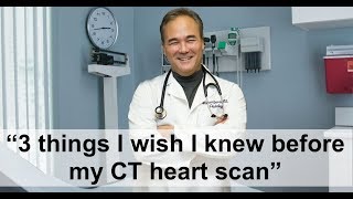 3 Things I Wish I Knew Before My Ct Heart Scan