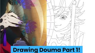 Drawing Douma Upper 2 - Part 1