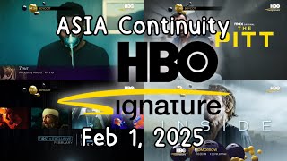 Hbo Signature Asia Continuity Feb 1, 2025