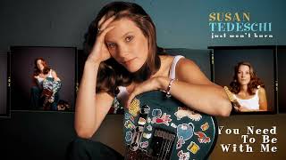 Watch Susan Tedeschi You Need To Be With Me video