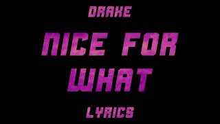 Drake Nice For What Drake Nice For What