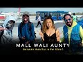 Mall Wali Aunty - Emiway Bantai new song 2019