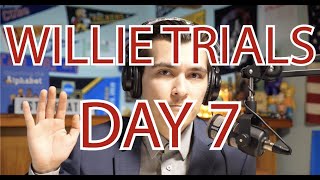 Did STALEMATES Get Called To The Stand?! Willie Trials Day 7 RECAP!
