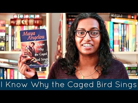 Know Why the Caged Bird Sings by Maya Angelou | Book Review Know Why the Caged Bird Sings by Maya Angelou | Book Review