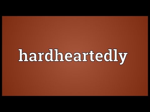 Header of hardheartedly