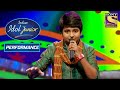 Anmol's 'Chalat Musafir' Performance Entertained The Audience! | Indian Idol Junior